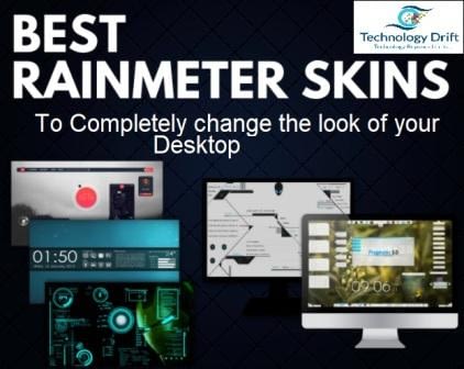 15 Best Rainmeter Skin To Change The Overall Look Of Pc Technology Drift